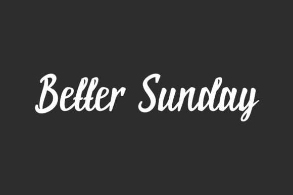 Better Sunday: A Timeless Script Font for Editorial Design