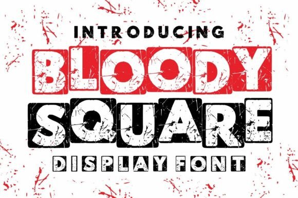 Bloody Square: The Ultimate Display Font for High-Impact Campaigns