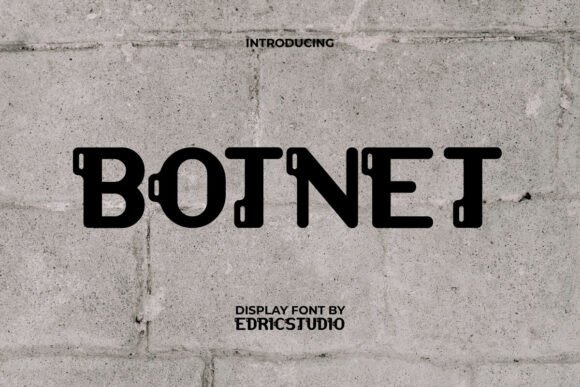 Botnet: The Futuristic Typeface for High-Impact Campaigns