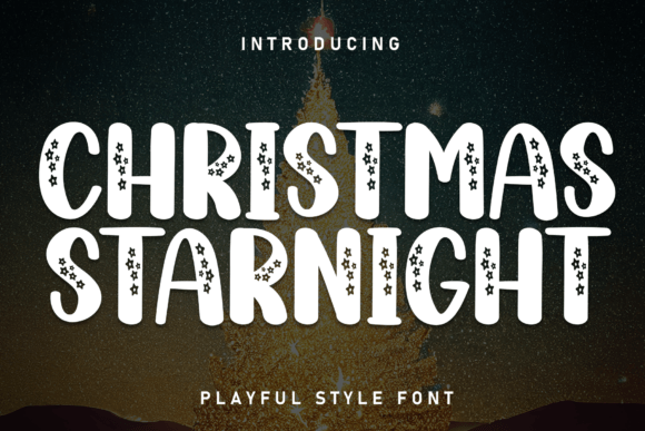 Christmas Starnight: A Bubbly Display Font for Youthful Branding