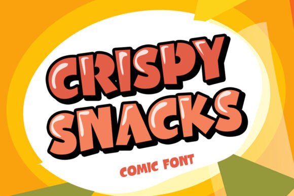 Crispy Snacks: The Bold Comic-Style Font for Fun Designs