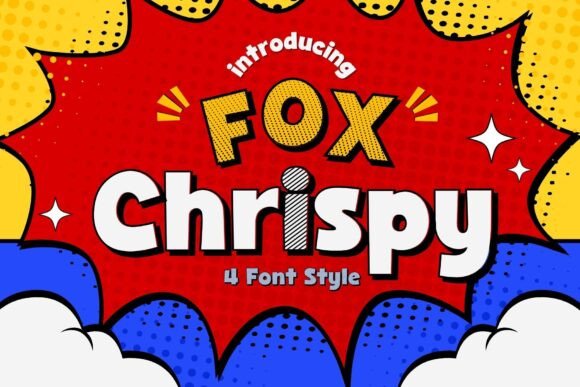 Fox Chrispy: The Ultimate Display Font for Playful Designs
