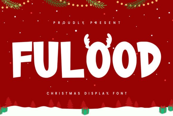 Fulood: The Festive Display Font for Holiday Campaigns