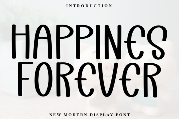 Happines Forever: The Warm Display Font for Engaging Campaigns