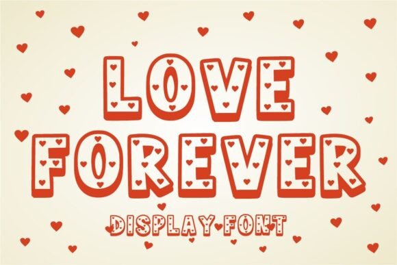 Love Forever: The Playful Display Typeface for Chic Editorial Design