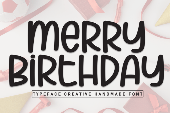 Merry Birthday: The Perfect Handwritten Display Font for Crafters