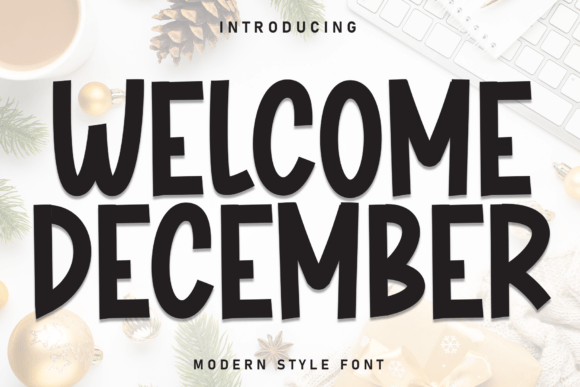 Welcome December: The Perfect Handwritten Display Font for Holiday Campaigns