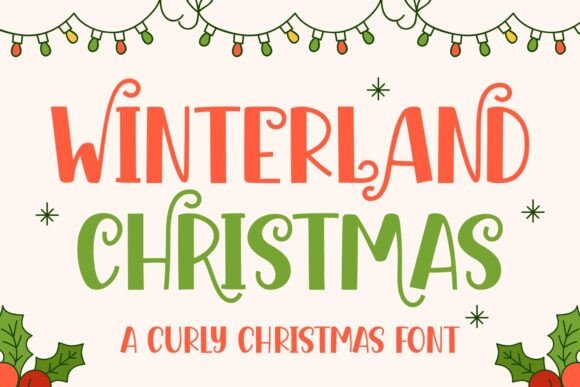 Winterland Christmas: The Ultimate Holiday Display Font